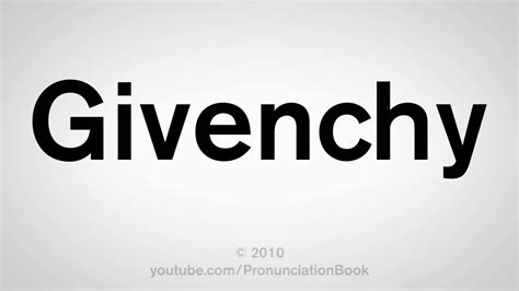 how do you pronounce givenchy in english|pronounce givenchy in french.